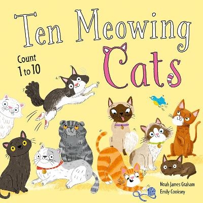 Ten Meowing Cats - Noah Graham