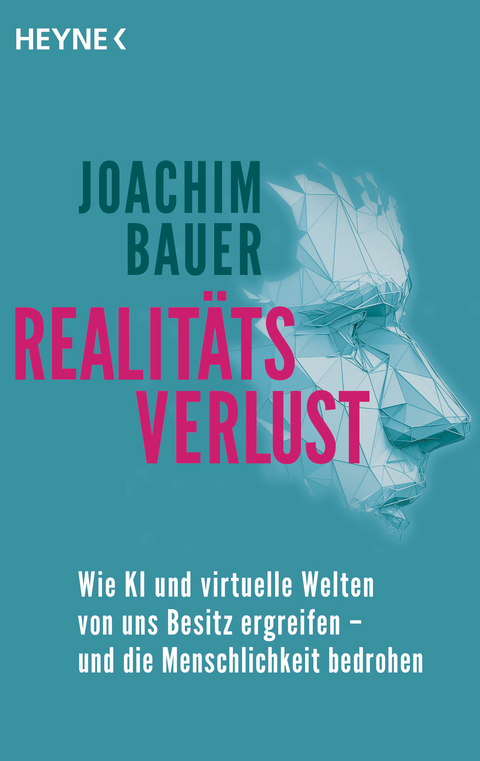 Realit&auml;tsverlust - Joachim Bauer
