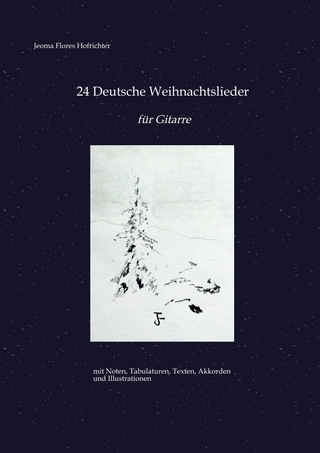 24 Deutsche Weihnachtslieder - für Gitarre