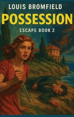 Possession - Louis Bromfield