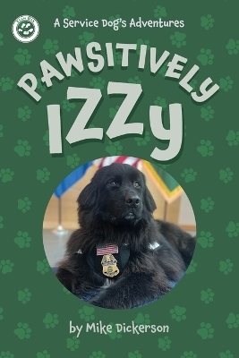Pawsitively Izzy - Mike Dickerson