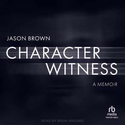 Character Witness - Jason Brown