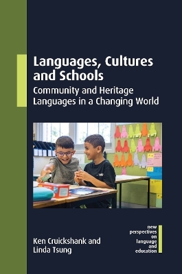 Languages, Cultures and Schools - Ken Cruickshank, Linda Tsung