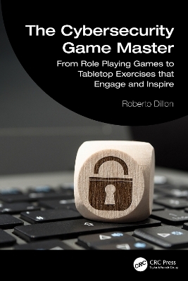 The Cybersecurity Game Master - Roberto Dillon