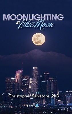Moonlighting at Blue Moon