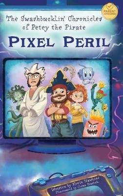 The Swashbucklin' Chronicles of Petey the Pirate - Pixel Peril