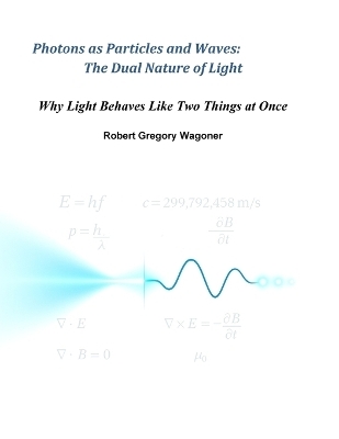 Photons as Particles and Waves