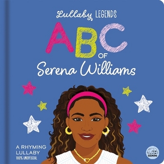 Lullaby Legends: ABC of Serena Williams