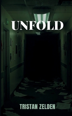 Unfold - Tristan Zelden