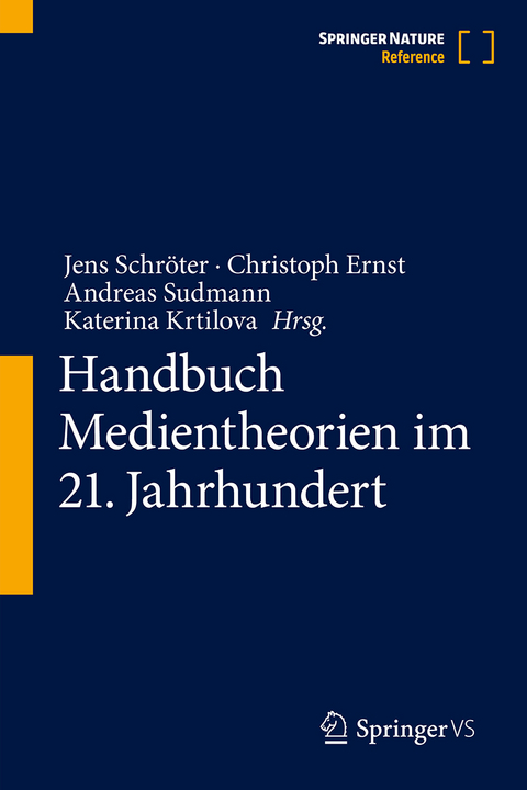 Handbuch Medientheorien im 21. Jahrhundert - 