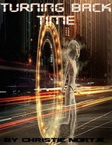 Turning Back Time -  Christie Nortje
