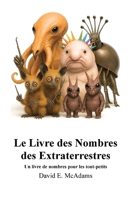 Le Livre des Nombres des Extraterrestres - David E McAdams