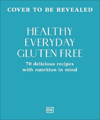 Healthy Everyday Gluten Free
