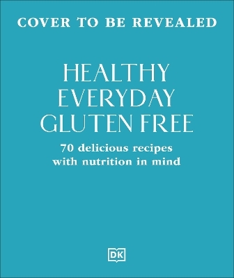 Healthy Everyday Gluten Free -  Dk