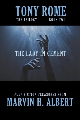 The Lady in Cement - Marvin H Albert