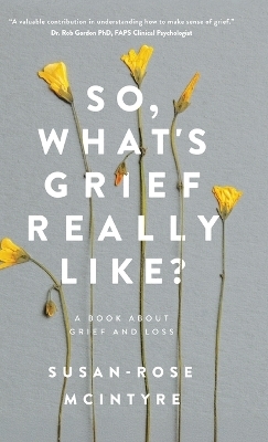 So, What's Grief Really Like?