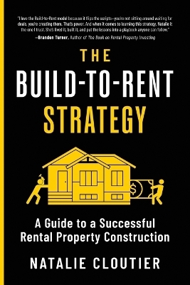 The Build-to-Rent Strategy