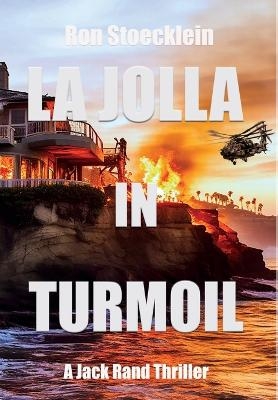 La Jolla in Turmoil - Ron Stoecklein