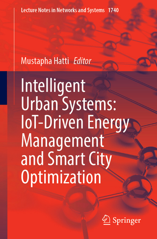 Intelligent Urban Systems: IoT-Driven Energy Management and Smart City Optimization