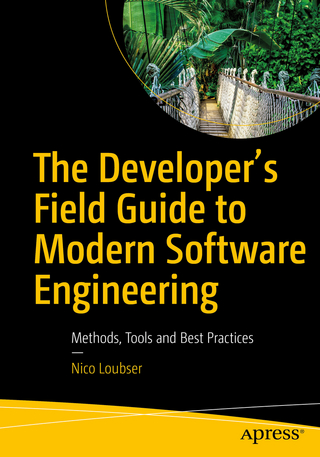 The Developer's Field Guide to Modern Software Engineering