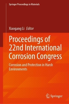 Proceedings of 22nd International Corrosion Congress - 