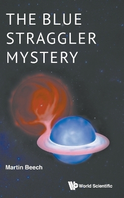 The Blue Straggler Mystery - Martin Beech