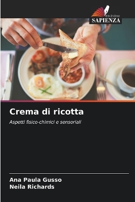Crema di ricotta - Ana Paula Gusso, Neila Richards