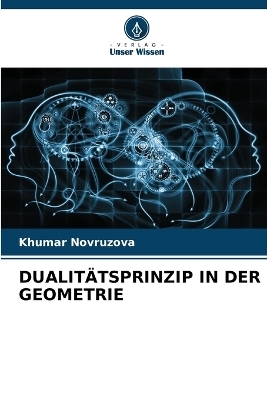 Dualitätsprinzip in Der Geometrie - Khumar Novruzova