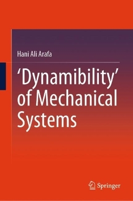 'Dynamibility' of Mechanical Systems