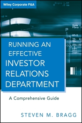 Running an Effective Investor Relations Department &ndash; A Comprehensive Guide - SM Bragg