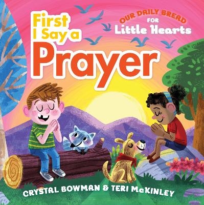 First I Say a Prayer - Crystal Bowman, Teri McKinley