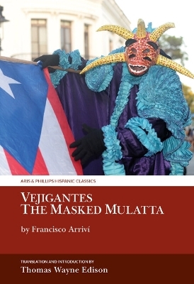 Vejigantes: The Masked Mulatta