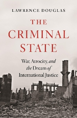 The Criminal State - Lawrence Douglas