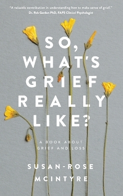 So, What's Grief Really Like?