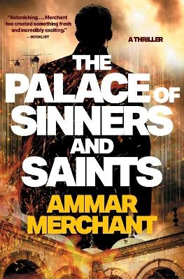 The Palace of Sinners and Saints - Ammar Merchant