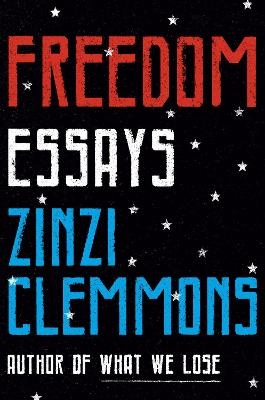 Freedom - Zinzi Clemmons