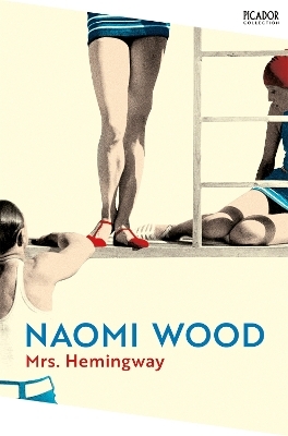 Mrs. Hemingway - Naomi Wood