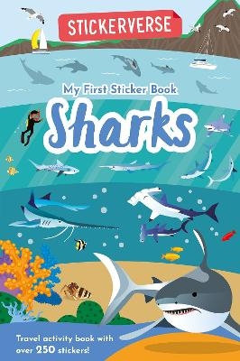 Stickerverse: My First Sticker Book Sharks - Susan Mayes