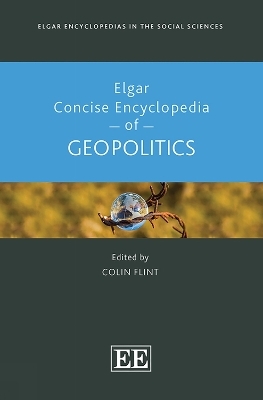 Elgar Concise Encyclopedia of Geopolitics