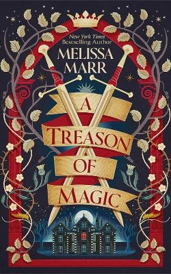 A Treason of Magic - Melissa Marr