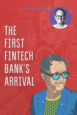 The First Fintech Bank's Arrival