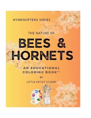 The Nature of Bees & Hornets