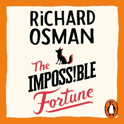 The Impossible Fortune - Richard Osman