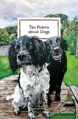 Ten Poems about Dogs - 