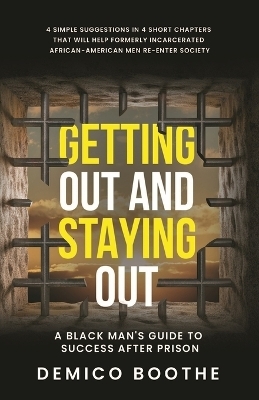 Getting Out & Staying Out