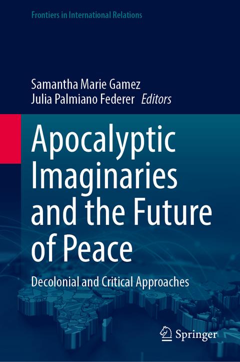 Apocalyptic Imaginaries and the Future of Peace - 