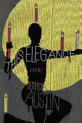 This Elegance - Derrick Austin