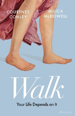 Walk - Courtney Conley, Milica McDowell