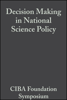 Ciba Foundation Symposium – Decision Making in National Science Policy
