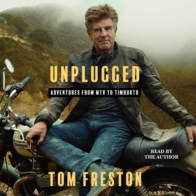 Unplugged - Tom Freston